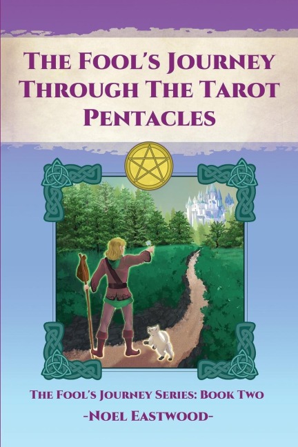 The Fools Journey through the Tarot Pentacles