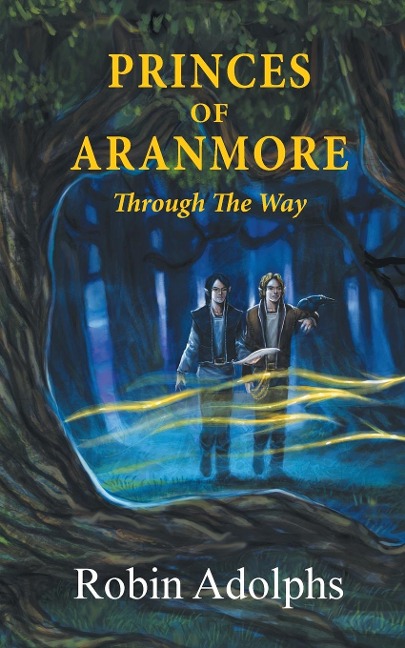Princes of Aranmore: Through the Way
