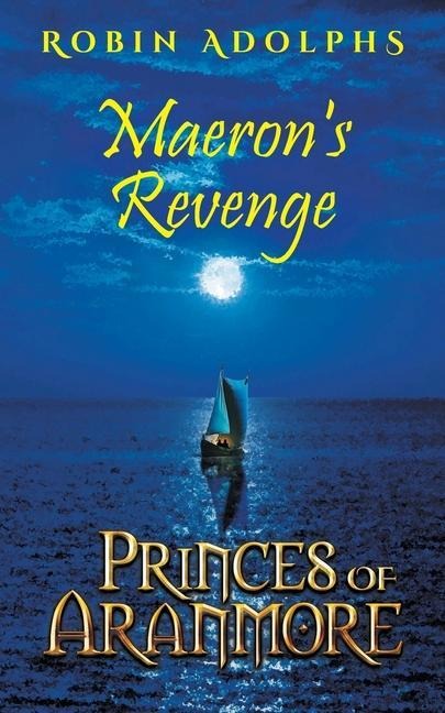 Princes of Aranmore: Maerons Revenge
