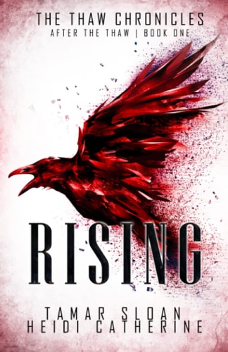 Rising Book 1, After the Thaw