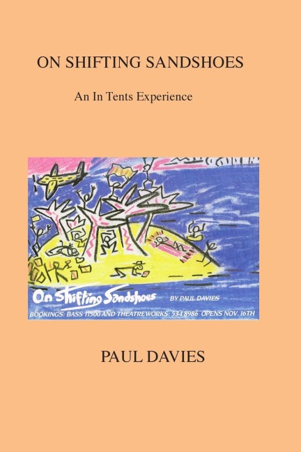 On Shifting Sandshoes: An In Tents Experience