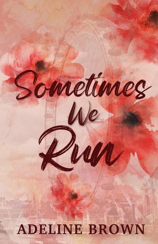 Sometimes We Run Discreet Edition (Stories in Ink Book 1)