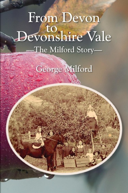 From Devon to Devonshire Vale: The Milford Story