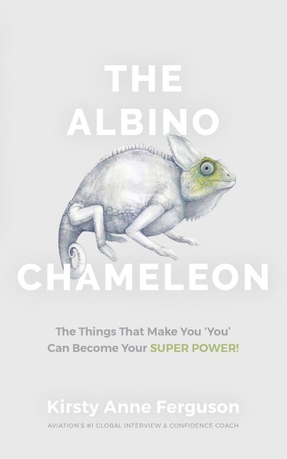 The Albino Chameleon: The Things That Make You You Can Become Your Super Power
