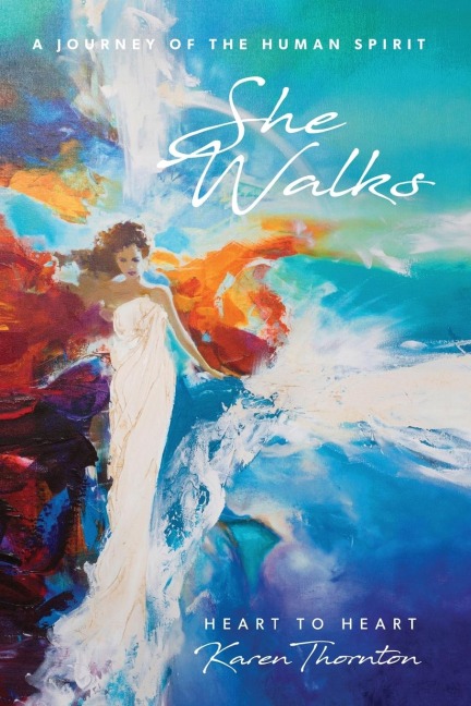 She Walks: A Journey of the Human Spirit