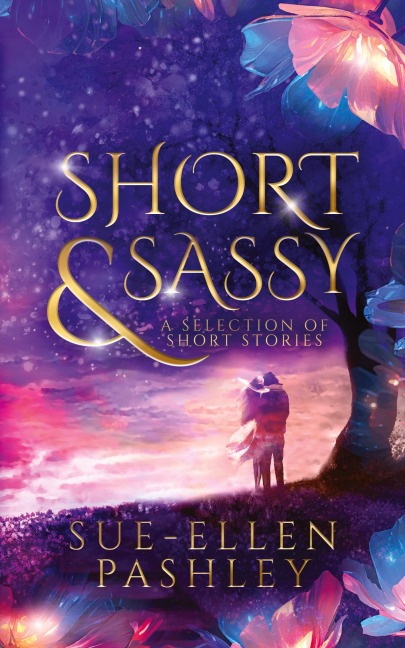 Short & Sassy: a selection of short stories
