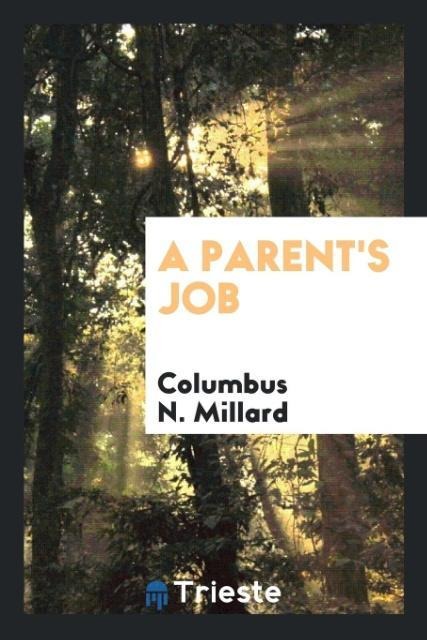A Parents Job