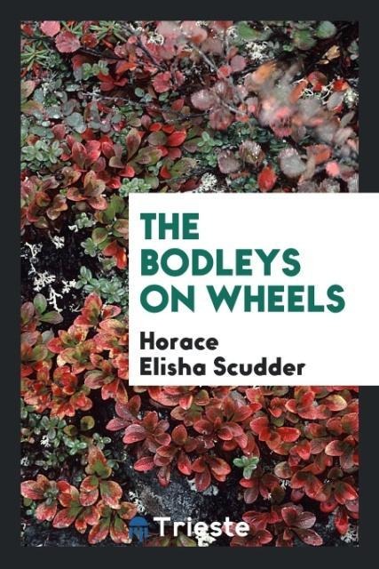 The Bodleys on Wheels