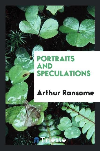 Portraits and speculations