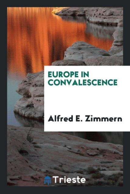 Europe in convalescence