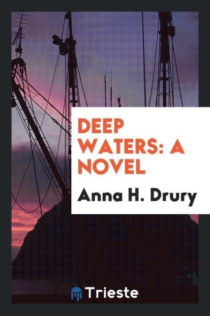 Deep Waters: A Novel