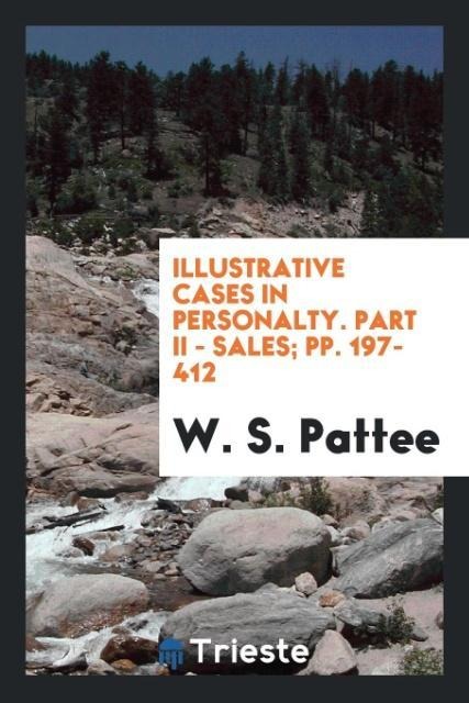 Illustrative Cases in Personalty. Part II - Sales; pp. 197-412