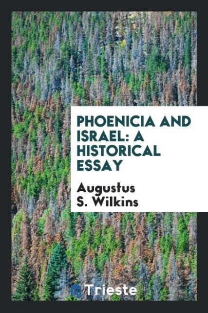 Phoenicia and Israel: A Historical Essay