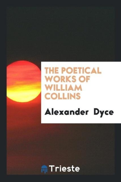 The Poetical Works of William Collins