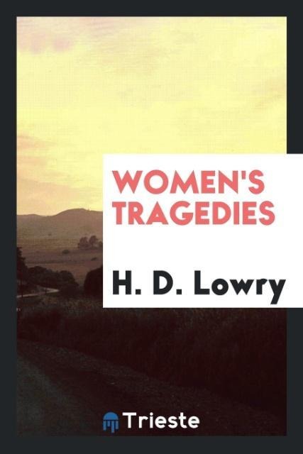 Womens Tragedies