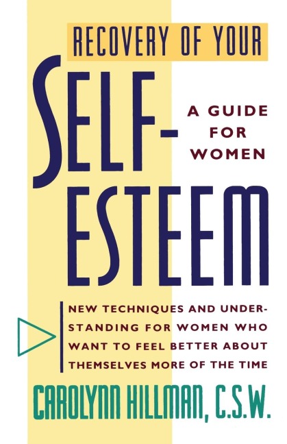 Recovery Of Your Self-Esteem
