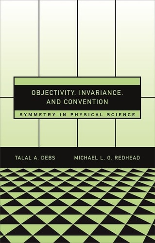 Objectivity, Invariance, and Convention Symmetry in Physical Science