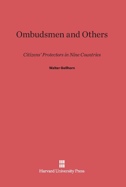 Ombudsmen and Others: Citizens' Protectors in Nine Countries