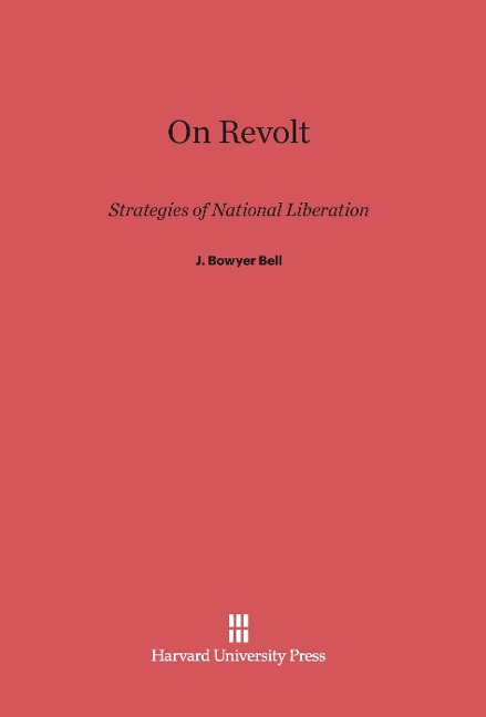 On Revolt: Strategies of National Liberation