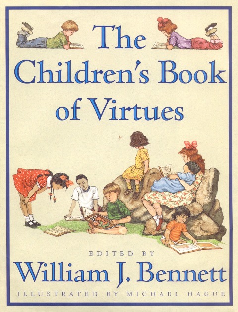 The Childrens Book of Virtues