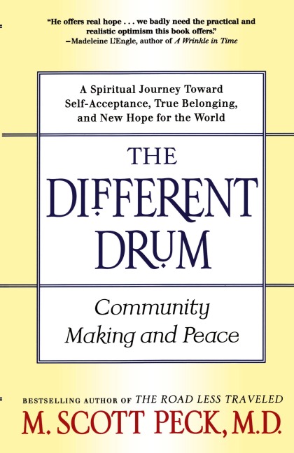 The Different Drum: Community Making and Peace