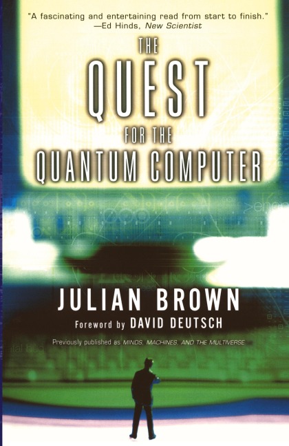 Quest for the Quantum Computer