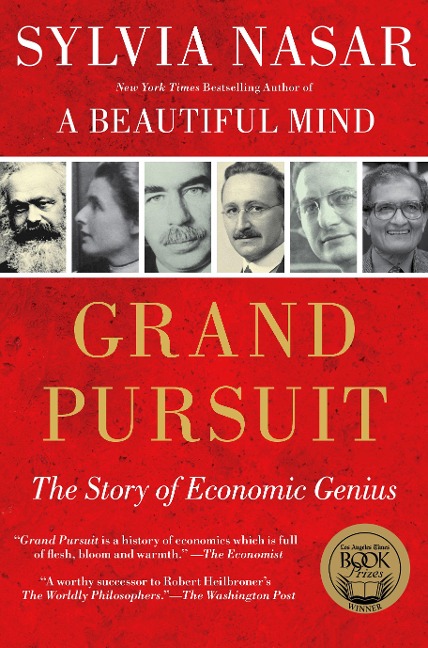 Grand Pursuit: The Story of Economic Genius
