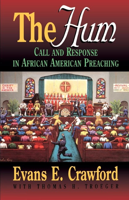 The Hum: Call and Response in African American Preaching