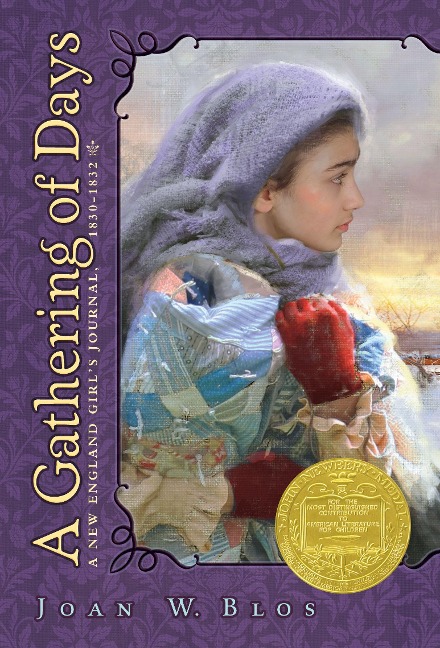 A Gathering of Days: A New England Girls Journal, 1830-1832
