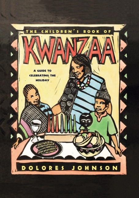 The Childrens Book of Kwanzaa: A Guide to Celebrating the Holiday