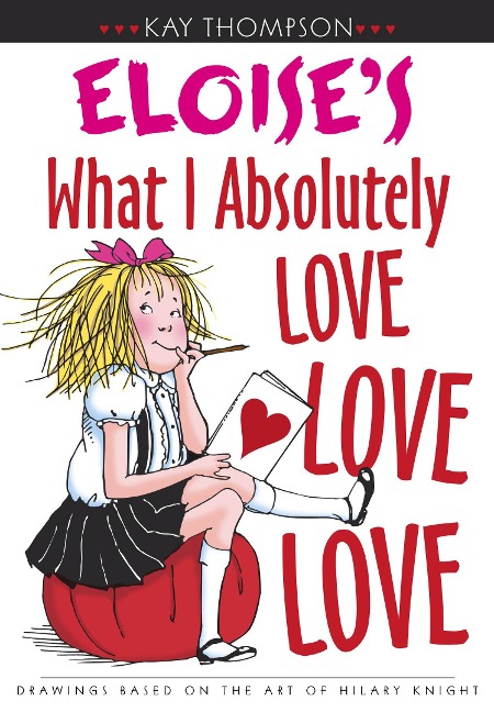 Eloises What I Absolutely Love Love Love