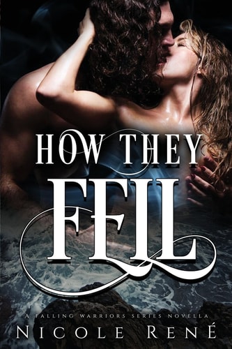 How They Fell A Falling Warriors Novella