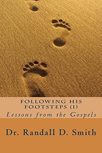 Following His Footsteps (I) Lessons from the Gospels