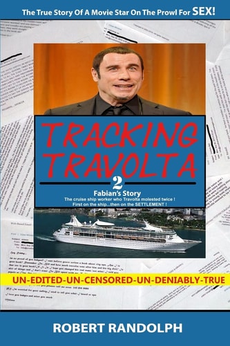 Tracking Travolta 2 Fabians Story
