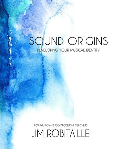 Sound Origins Developing Your Musical Identity
