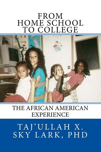 From Home School to College The African American Experience