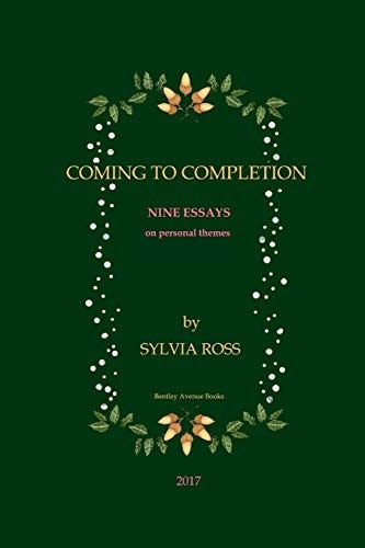 Coming to Completion Nine Essays