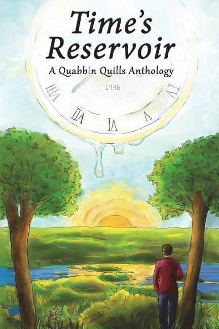 Times Reservoir: A Quabbin Quills Anthology
