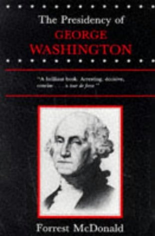 The Presidency of George Washington