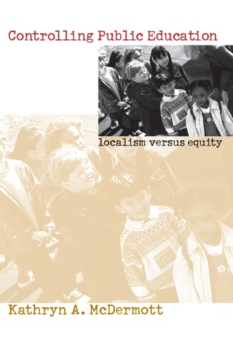 Controlling Public Education: Localism Versus Equity
