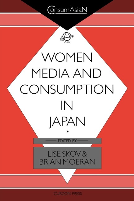 Women, Media and Consumption in Japan
