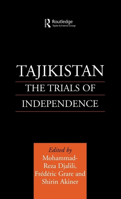 Tajikistan: The Trials of Independence