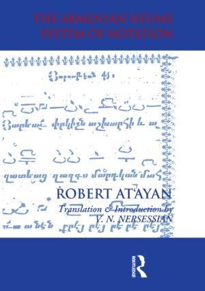 Armenian Neume System of Notation: Study and Analysis