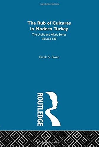 The Rub of Cultures in Turkey