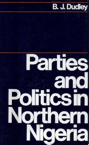 Parties and Politics in Northern Nigeria