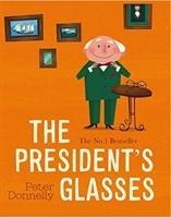 The Presidents Glasses