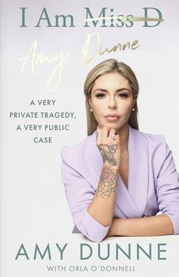 I Am Amy Dunne: A Very Private Tragedy, a Very Public Case
