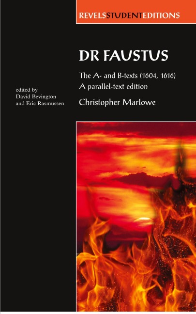 Dr Faustus: The A- and B- texts (1604, 1616) : A parallel-text edition