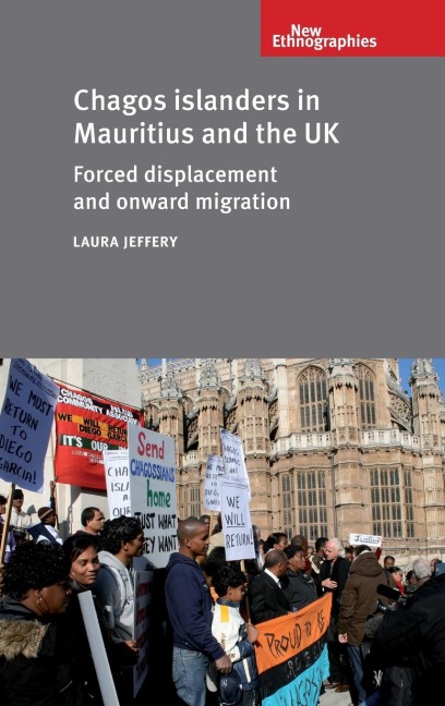 Chagos Islanders in Mauritius and the UK: Forced displacement and onward migration