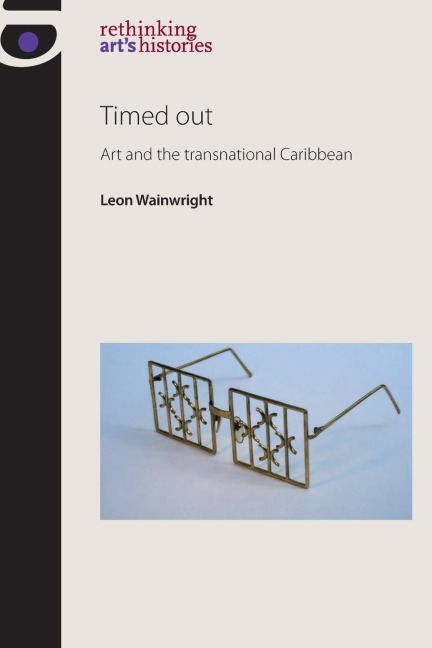 Timed out: Art and the transnational Caribbean
